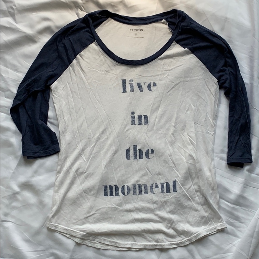 Express “Live in the moment” baseball tee